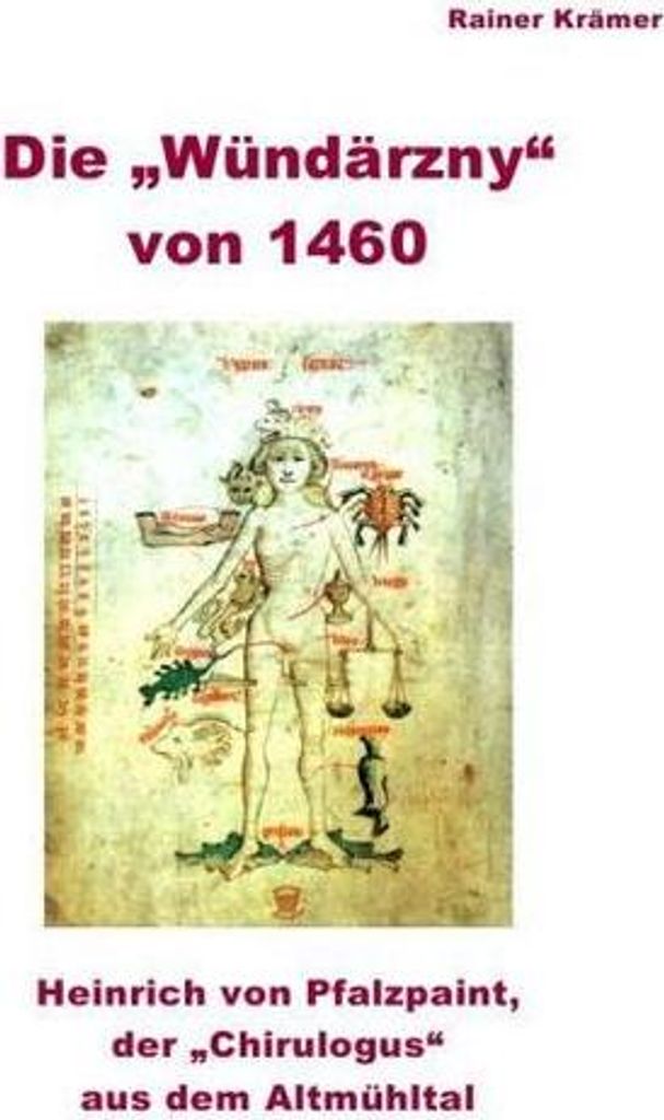 Die \Wündärzny\" von 1460"