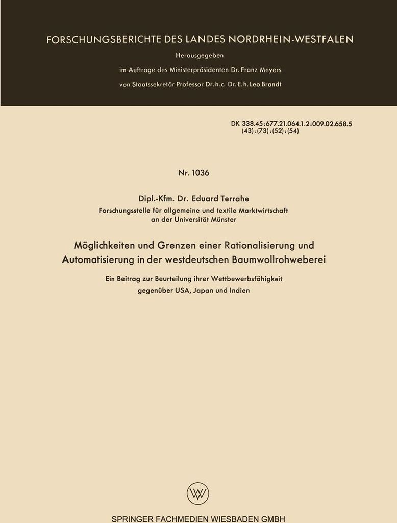 Möglichkeiten und Grenzen einer Rationalisierung und Automatisierung in der westdeutschen Baumwollrohweberei