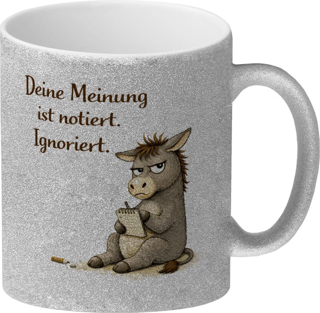 Eddi Esel Deine Meinung ist notiert Ignoriert Glitzer-Kaffeebecher für Bürohumor