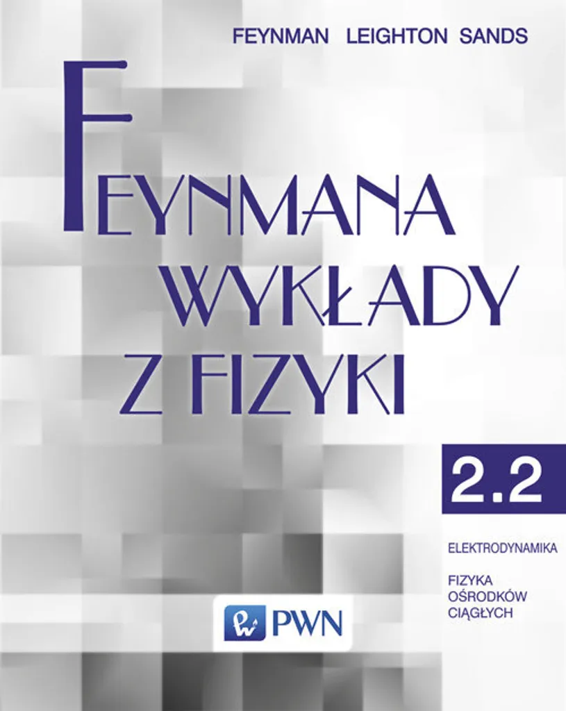 Comprendre l'Électrodynamique Feynman Vol 2 Partie 2 Manuel Langue Polonais
