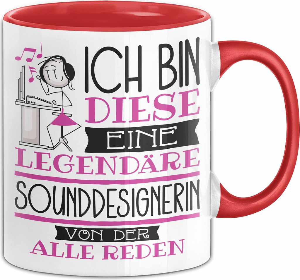 Sounddesignerin Tasse Geschenk Ich Bin Diese Eine Legendäre Sounddesignerin Von Der Alle Reden Geschenkidee Geburtstag Weihnachten (Rot)