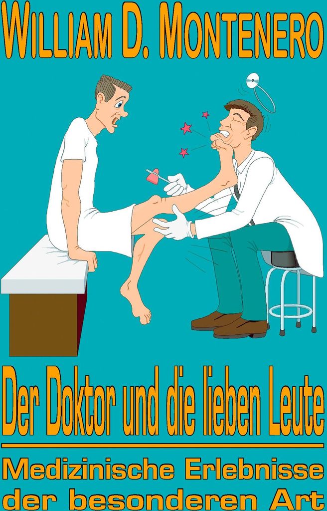 Der Doktor und die lieben Leute