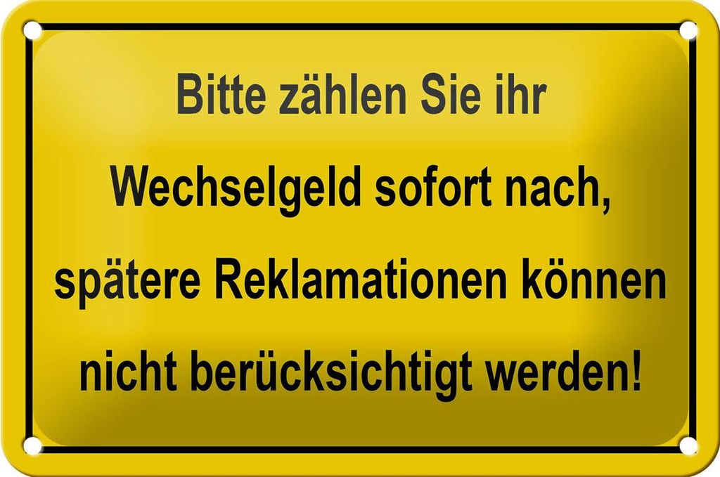 Blechschild Hinweis 18x12cm Bitte zählen Sie Wechselgeld
