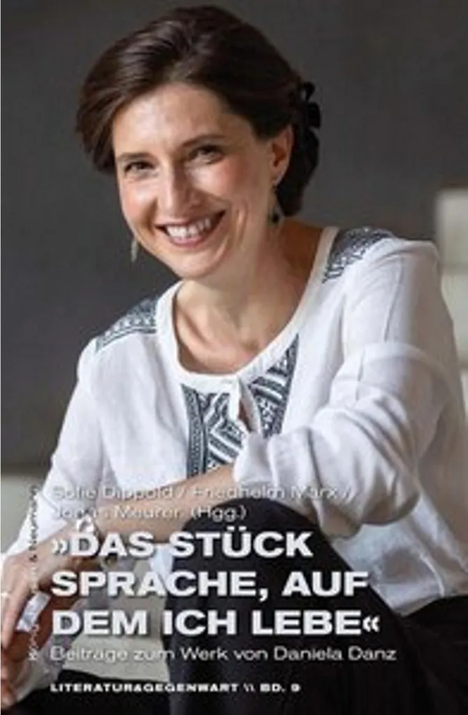 Essai Poétique Das Stück Sprache, auf dem ich lebe : Daniela Danz 2026