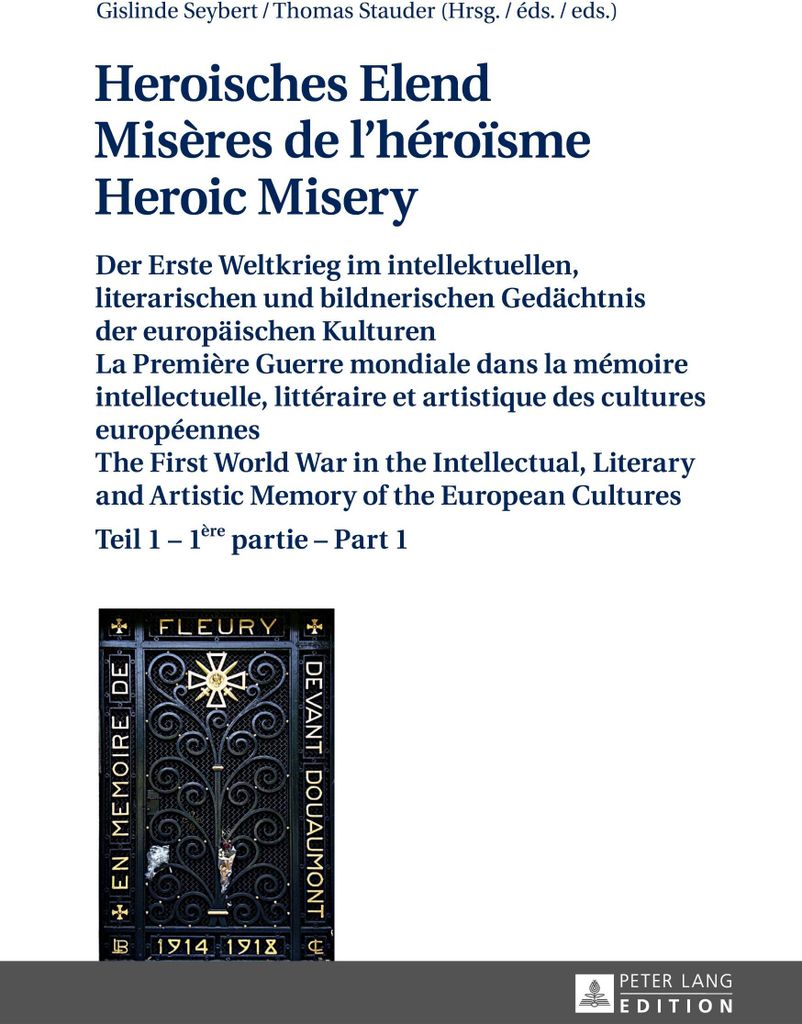 Heroisches Elend - Misères de l'héroïsme - Heroic Misery
