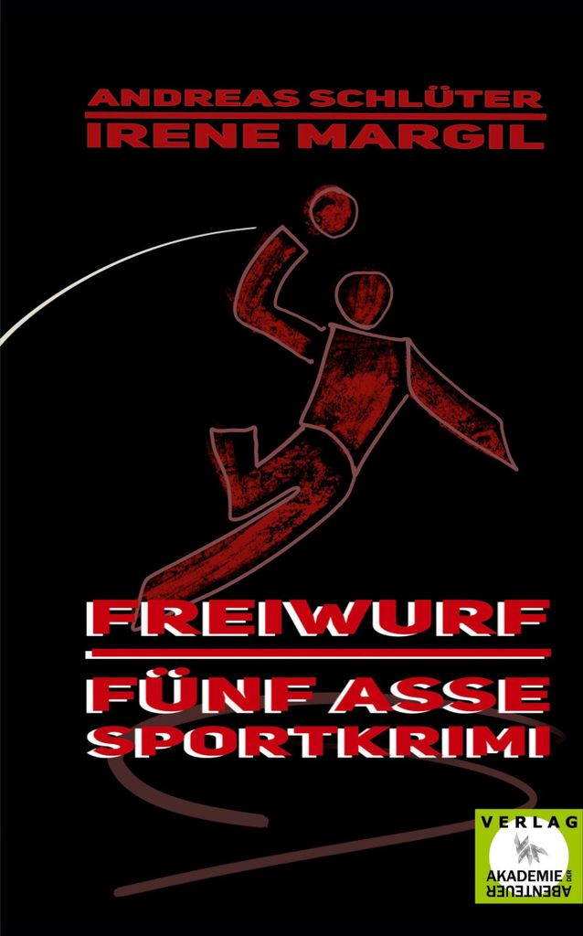 Freiwurf - Sportkrimi