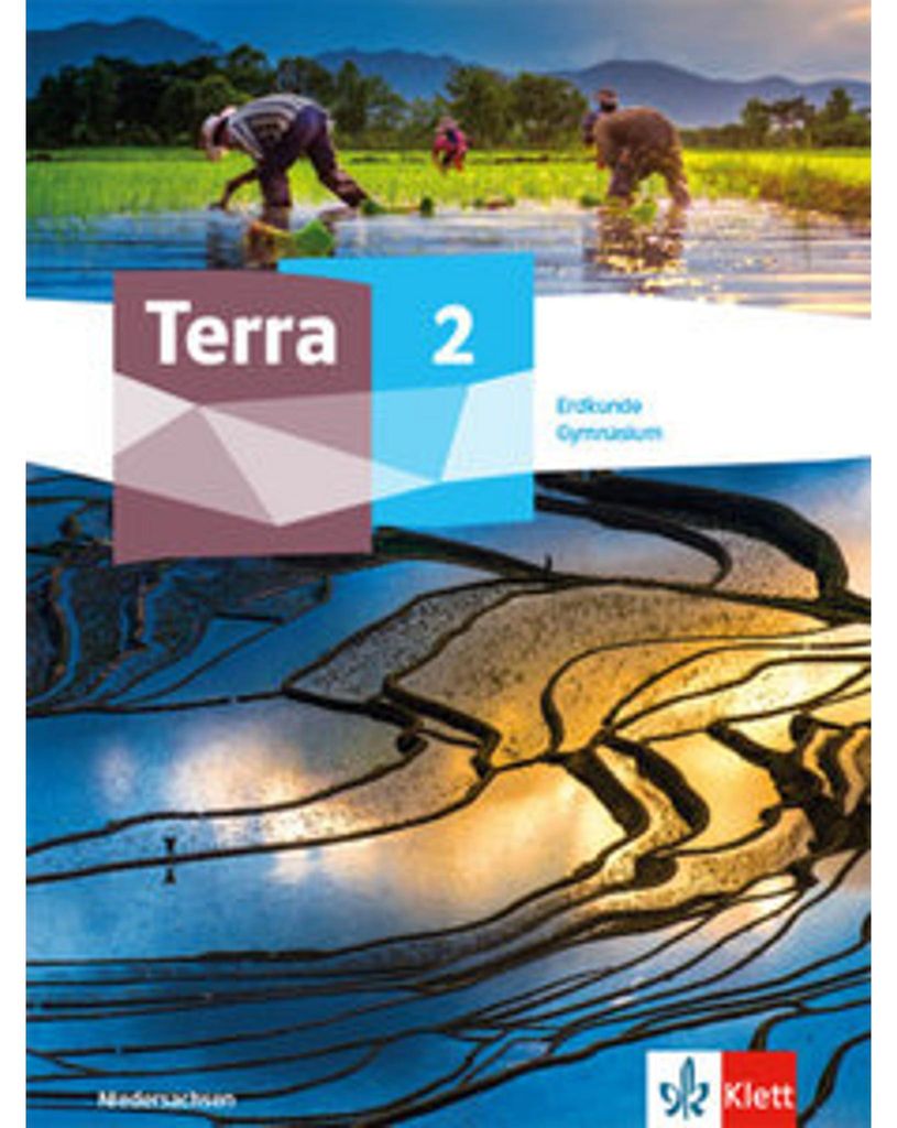 Terra Erdkunde 2. Schulbuch Klasse 7/8. Ausgabe Niedersachsen Gymnasium