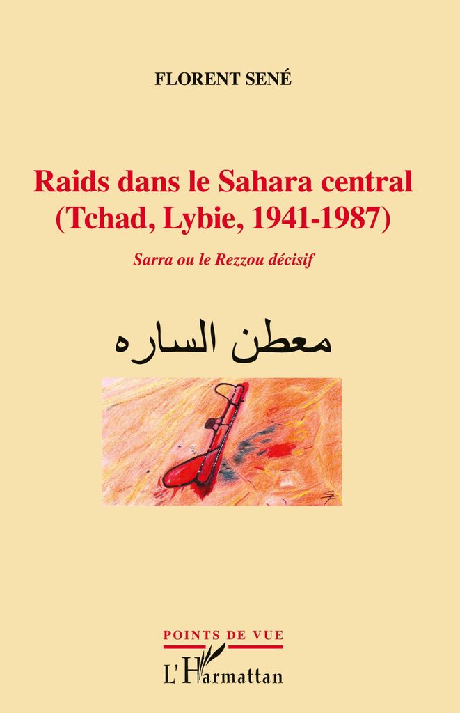 Raids dans le Sahara central (Tchad, Libye, 1941-1987)