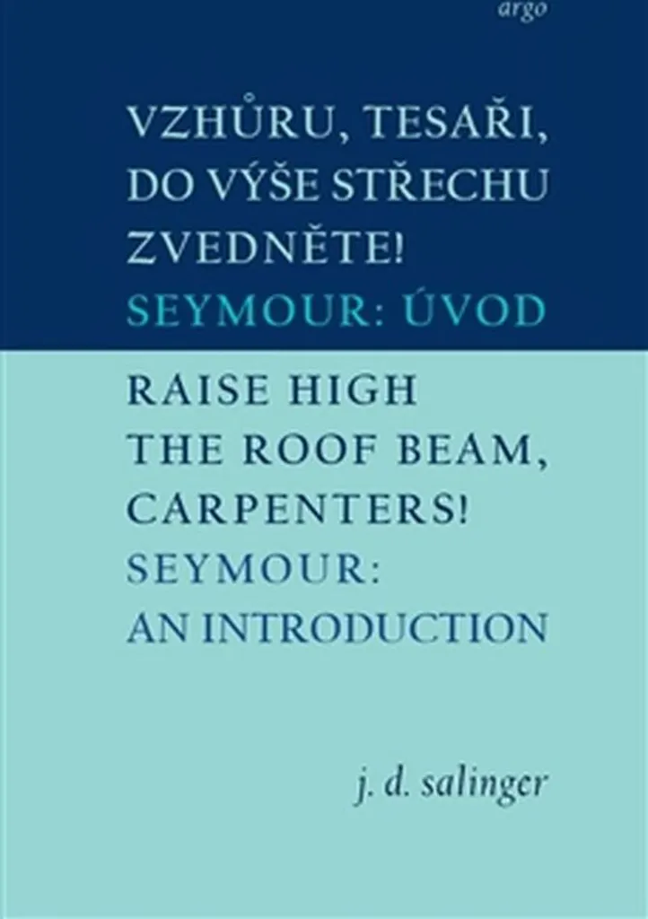 Livre Anglais J.D. Salinger pour Étudiants, Raise High the Roof Beam