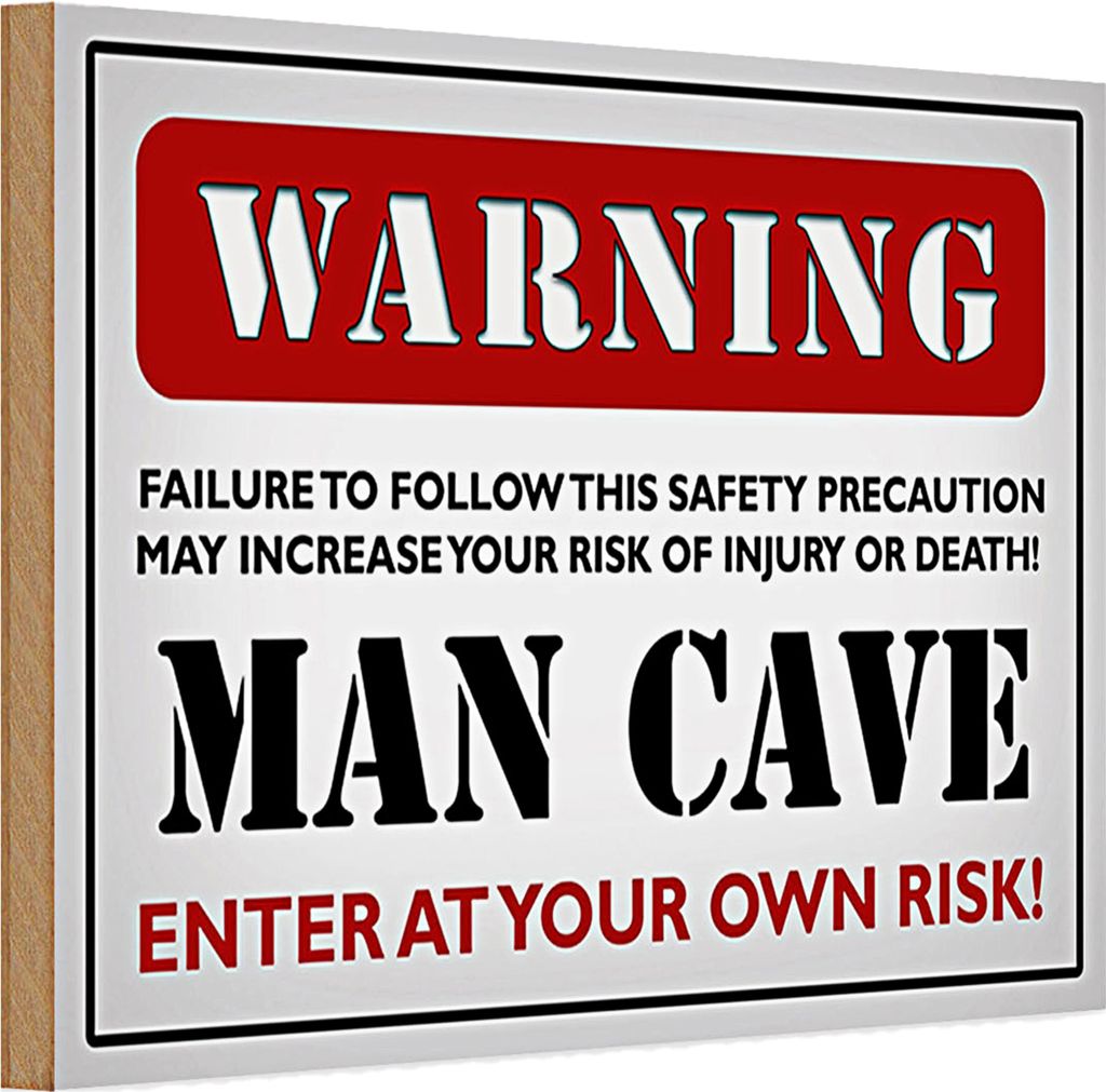 Holzschild Spruch 30x20cm Warning man cave enter at