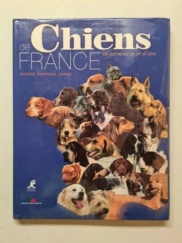 Guide Chiens de France - Choisir et élever sa race de chien idéale