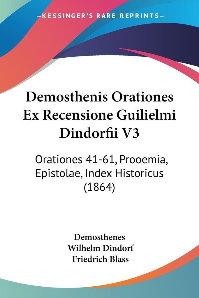 Demosthenis Orationes Ex Recensione Guilielmi Dindorfii V3