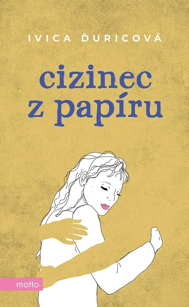 Cizinec z papíru d'Ivica Ďuricová : Roman slovaque contemporain original