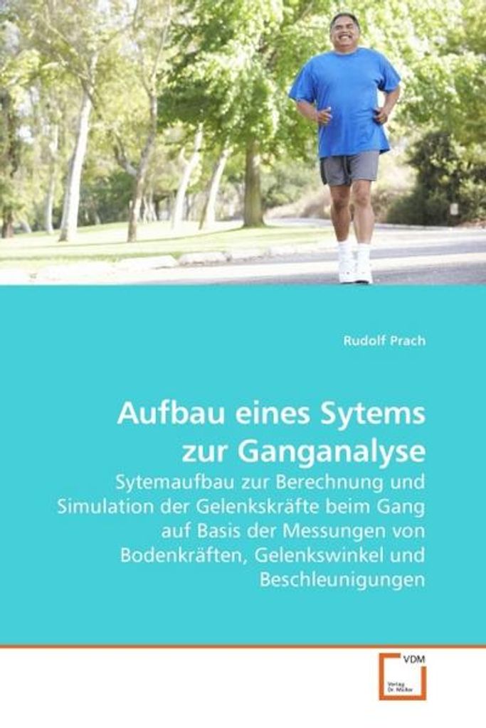 Prach, R: Aufbau eines Sytems zur Ganganalyse