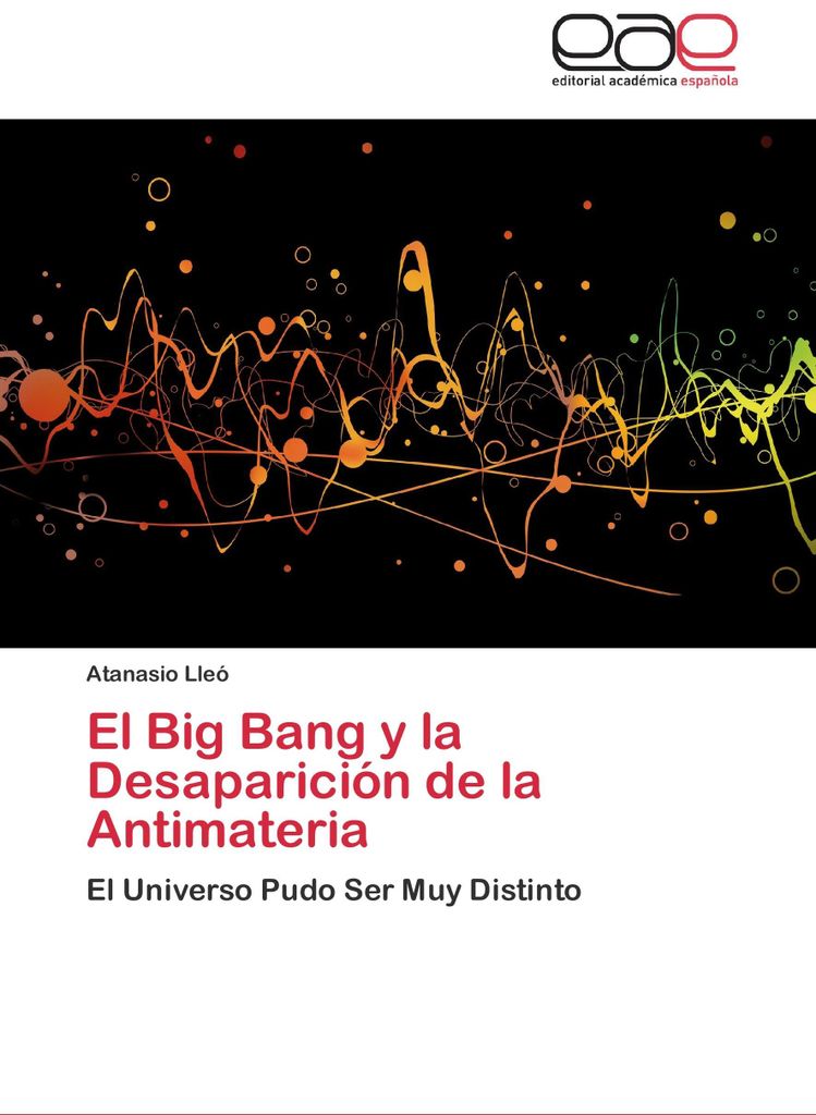 El Big Bang y la Desaparición de la Antimateria