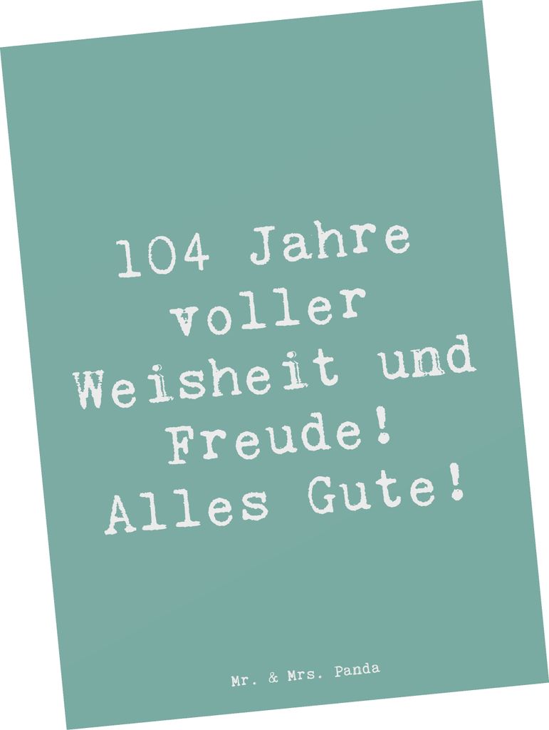 Mr. & Mrs. Panda Postkarte Spruch 104. Geburtstag - Meeresbrise - Geschenk, Weisheit, einzelkarte, Postkarten, Freude, beeindruckendes Alter, Meile...