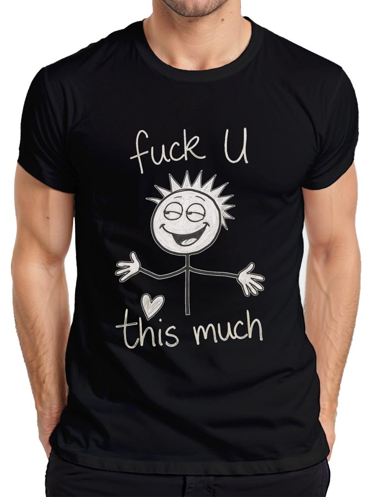 Fuck U This Much frech Strichmännchen Herz sarkastisch Geschenk Herren T-Shirt, Schwarz, XL