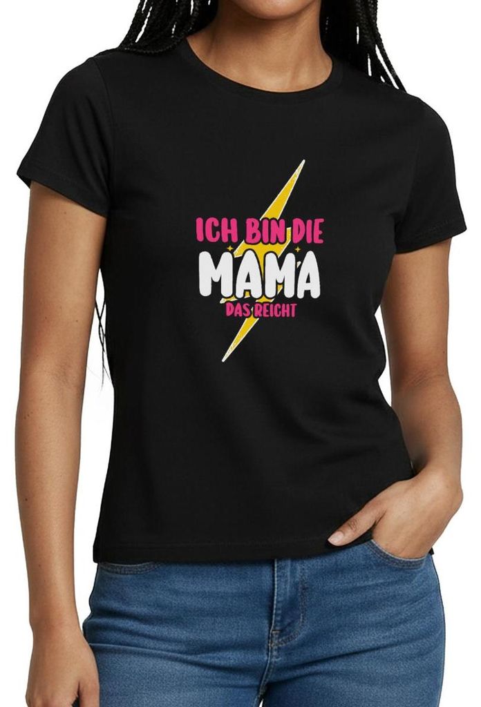 Spreadshirt Ich Bin Die Mama | Das Reicht Frauen T-Shirt, M, Schwarz