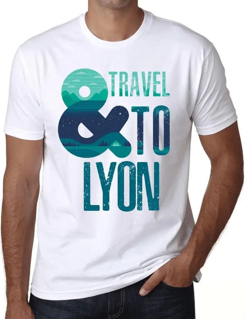 Herren Grafik T-Shirt Und nach Lyon reisen – And Travel To Lyon – Öko-Verantwortlich Vintage Jahrgang Kurzarm Lustige Druck Geburtstag Geschen...