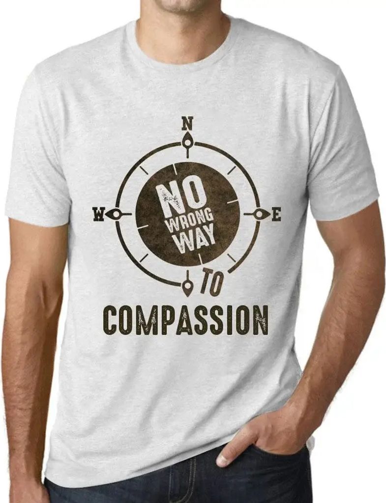 Herren Grafik T-Shirt Kein falscher Weg zum Mitgefühl – No Wrong Way To Compassion – Öko-Verantwortlich Vintage Jahrgang Kurzarm Lustige Druck