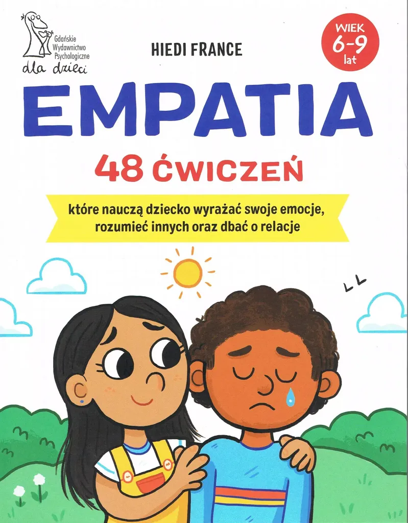 Comprendre les autres : 48 exercices d'empathie pour enfants de 5 à 10 ans