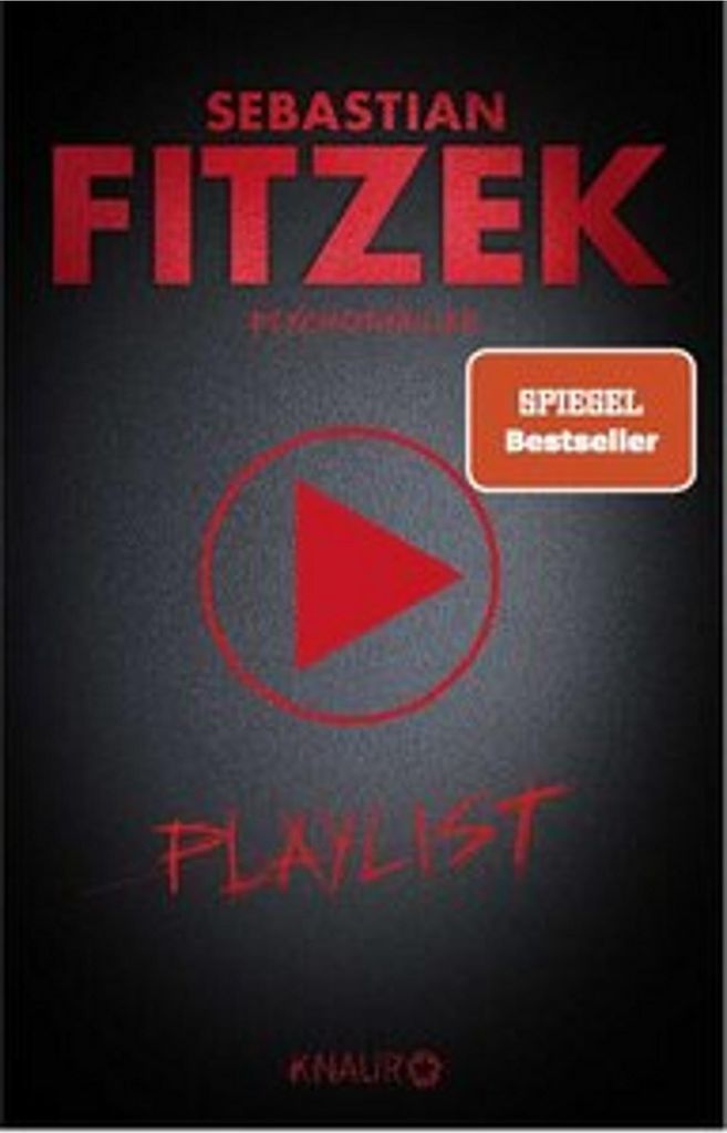 Cover of a book titled "Playlist" by Sebastian Fitzek, featuring a play button icon and a "Spiegel Bestseller" badge.