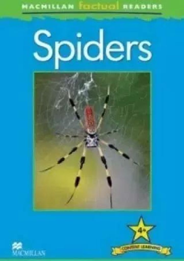 Llewellyn, C: Macmillan Factual Readers - Spiders - Level 4