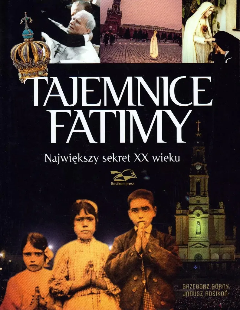 Les secrets de Fatima v.2 - Édition augmentée avec analyses et textes