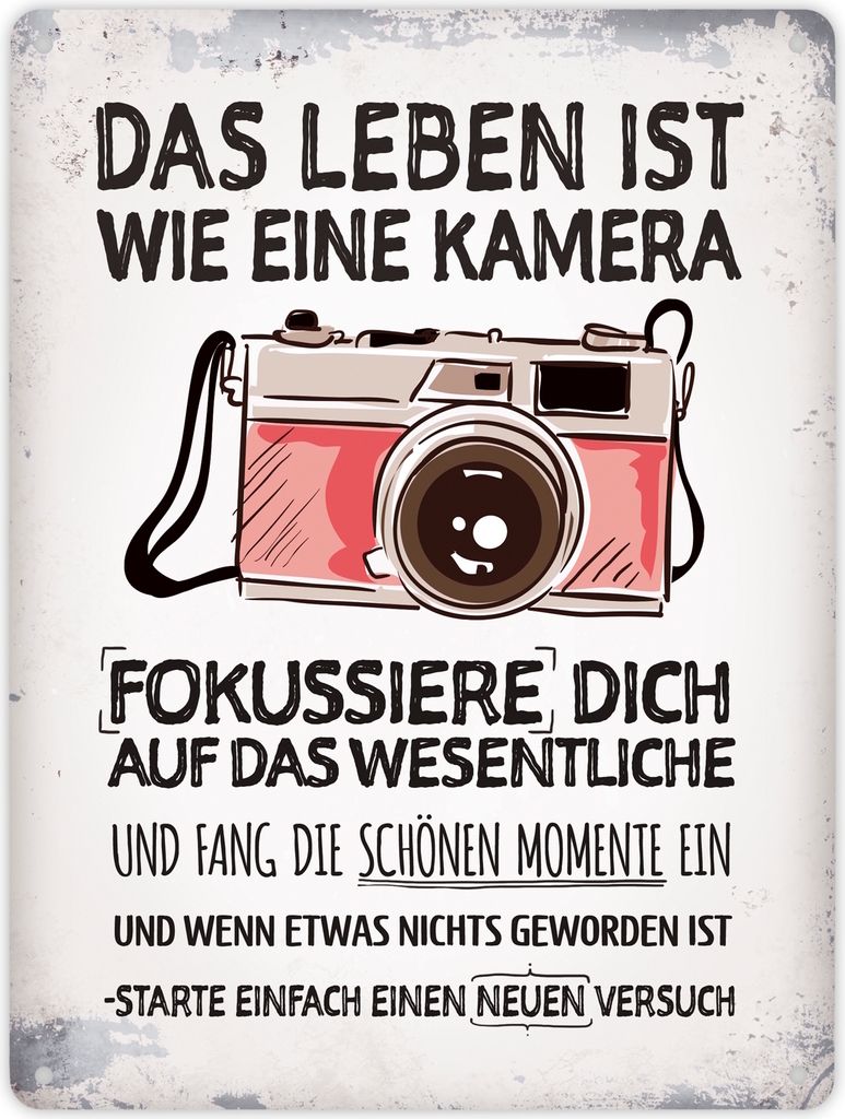 Metallschild XL mit Kamera Motiv und Spruch: Das Leben ist wie eine Kamera