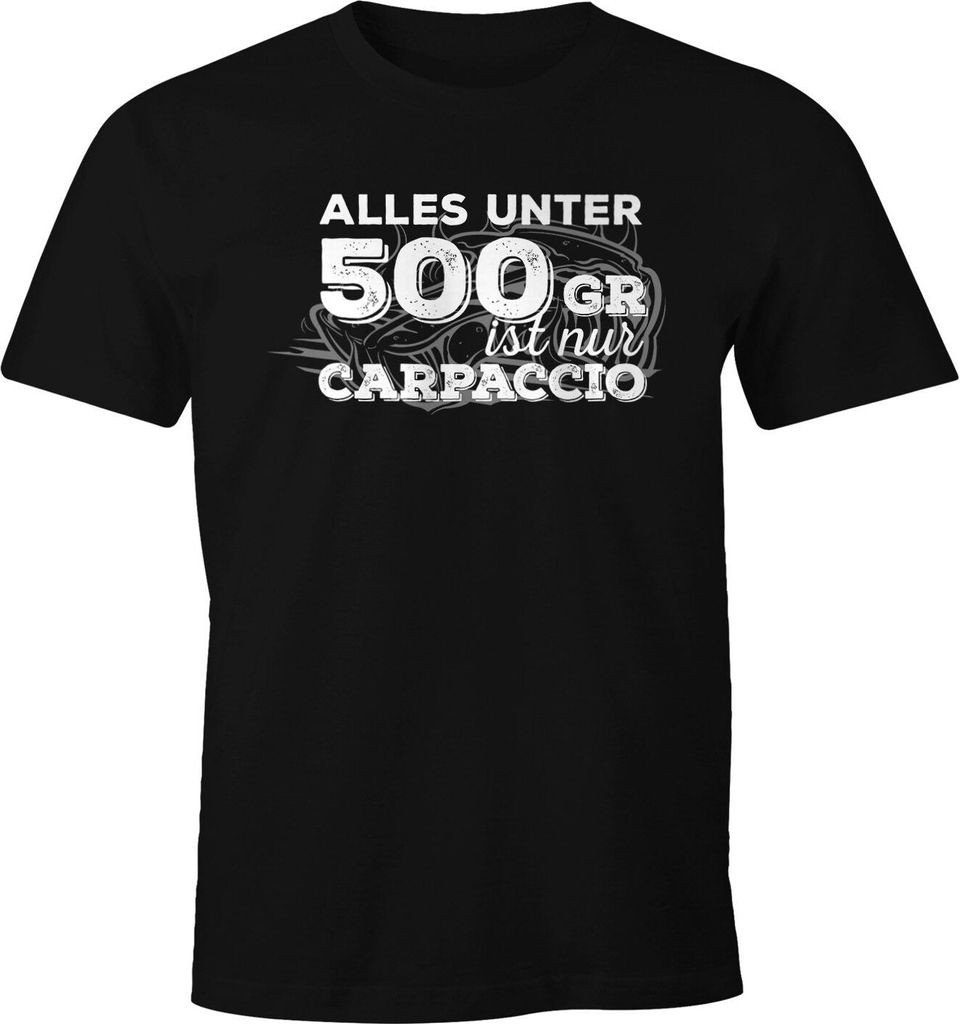Herren T-Shirt alles unter 500 Gramm ist nur Carpaccio Grillen Fleisch BBQ Fun-Shirt Moonworks schwarz XXL