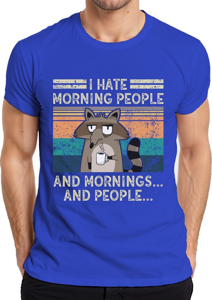 I hate morning people and mornings Waschbär Kaffee Retro Herren T-Shirt, Blau, L