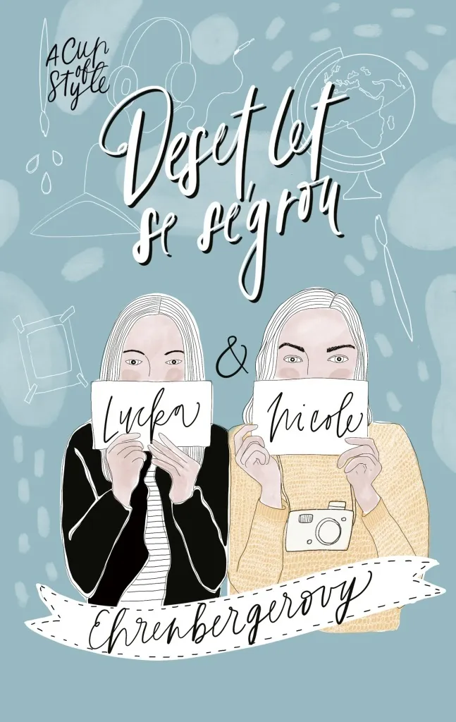 A Cup of Style : Le livre pour réussir son blog et cultiver son style