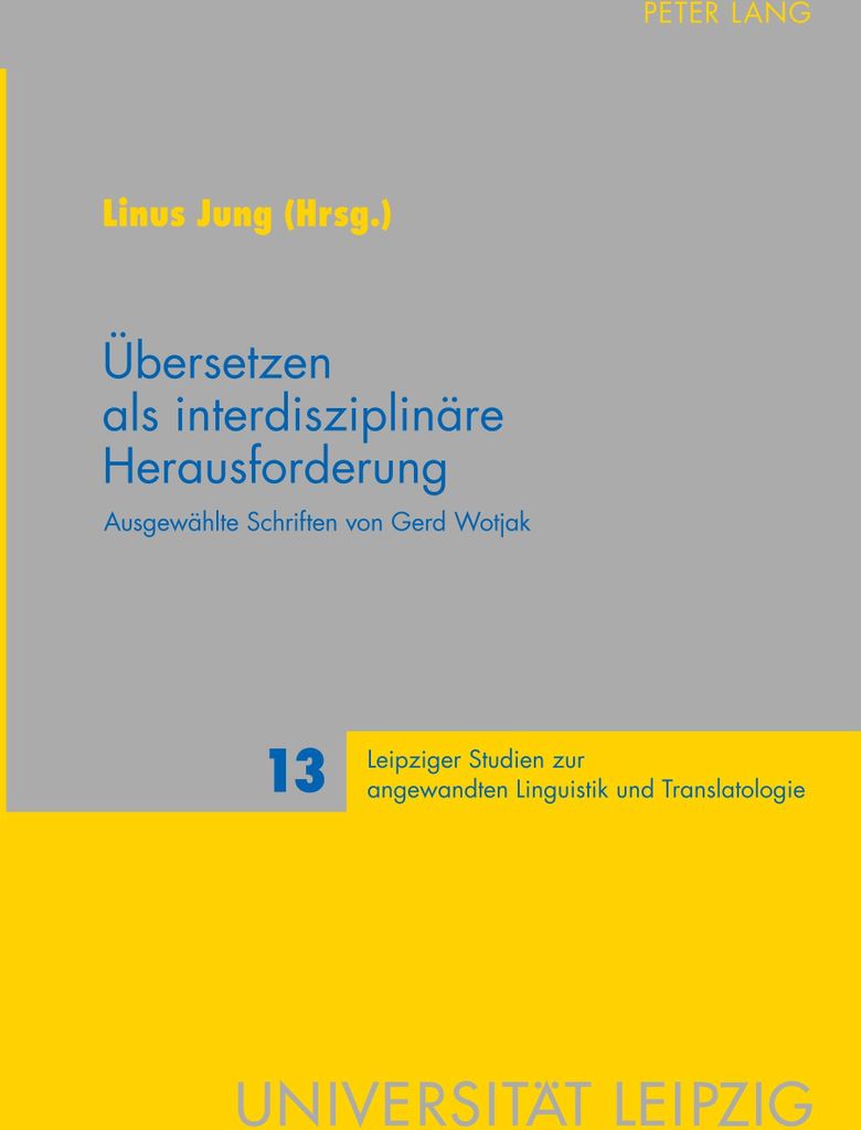 Übersetzen als interdisziplinäre Herausforderung