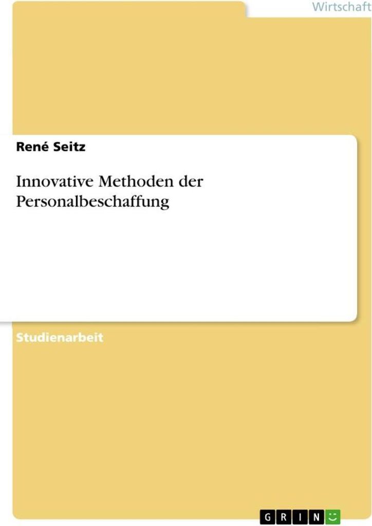 Innovative Methoden der Personalbeschaffung