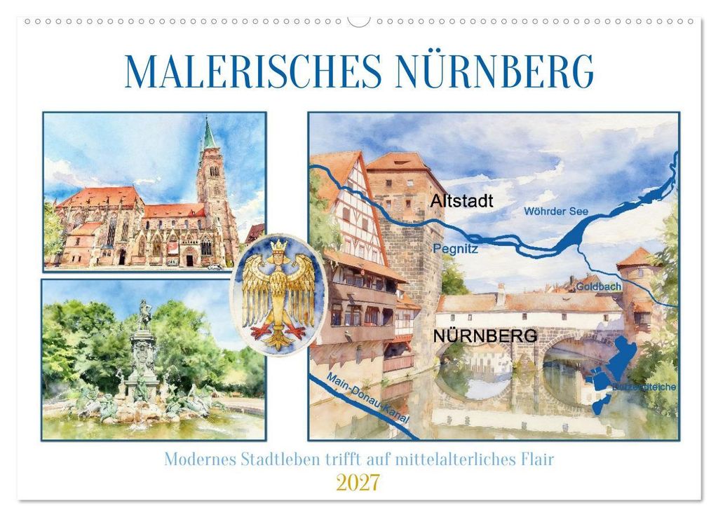 Malerisches Nürnberg (Wandkalender 2027 DIN A2 quer), CALVENDO Monatskalender