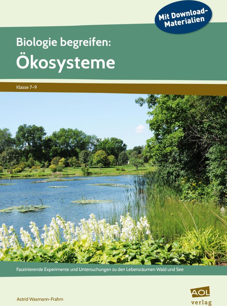 Biologie begreifen: Ökosysteme