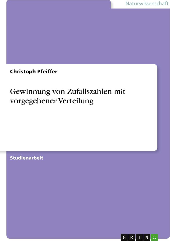 Gewinnung von Zufallszahlen mit vorgegebener Verteilung