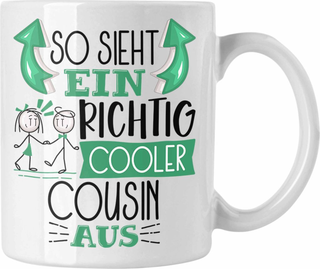 Trendation - Cousin Tasse Geschenk So Sieht Ein RIchtig Cooler Cousin Aus Geschenkidee Lustiger Spruch Geburtstag Becher Kaffeetasse (Weiß)