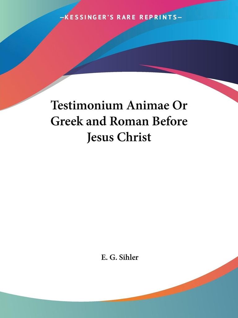 Testimonium Animae Or Grnd Roman Before Jesus Christ