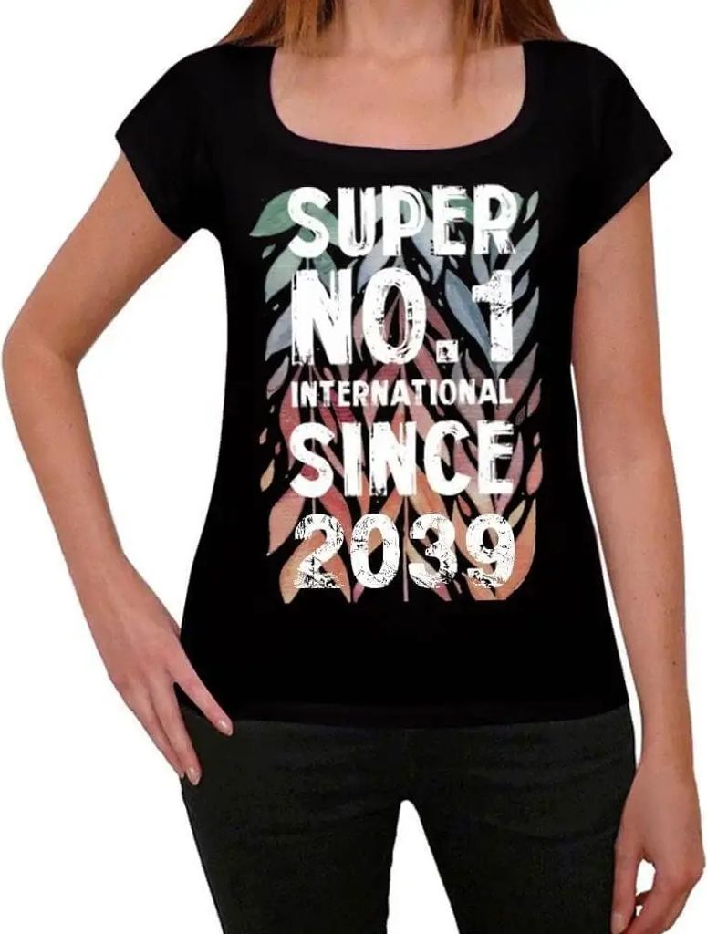Damen Grafik T-Shirt Super Nr1 international seit 2039 – Super No1 International Since 2039 – Öko-Verantwortlich Vintage Jahrgang Kurzarm Lustige