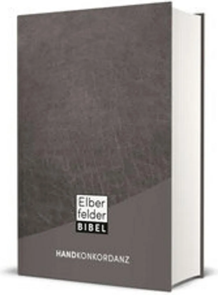 Trouvez chaque verset avec Elberfelder Handkonkordanz : l'index idéal