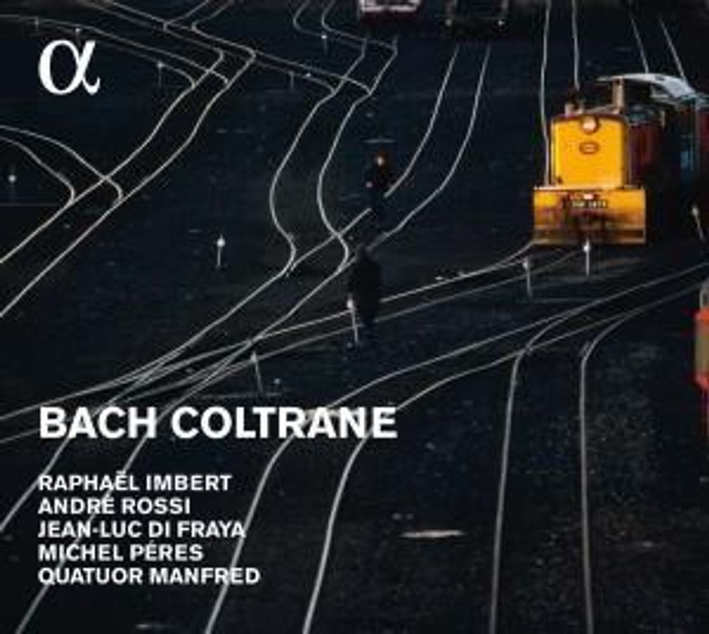CD Bach Coltrane mit Raphael Imbert u.a.