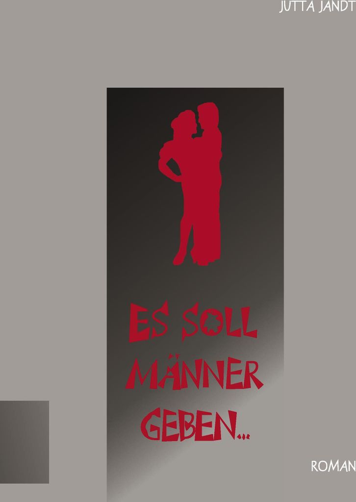 Es soll Männer geben ...