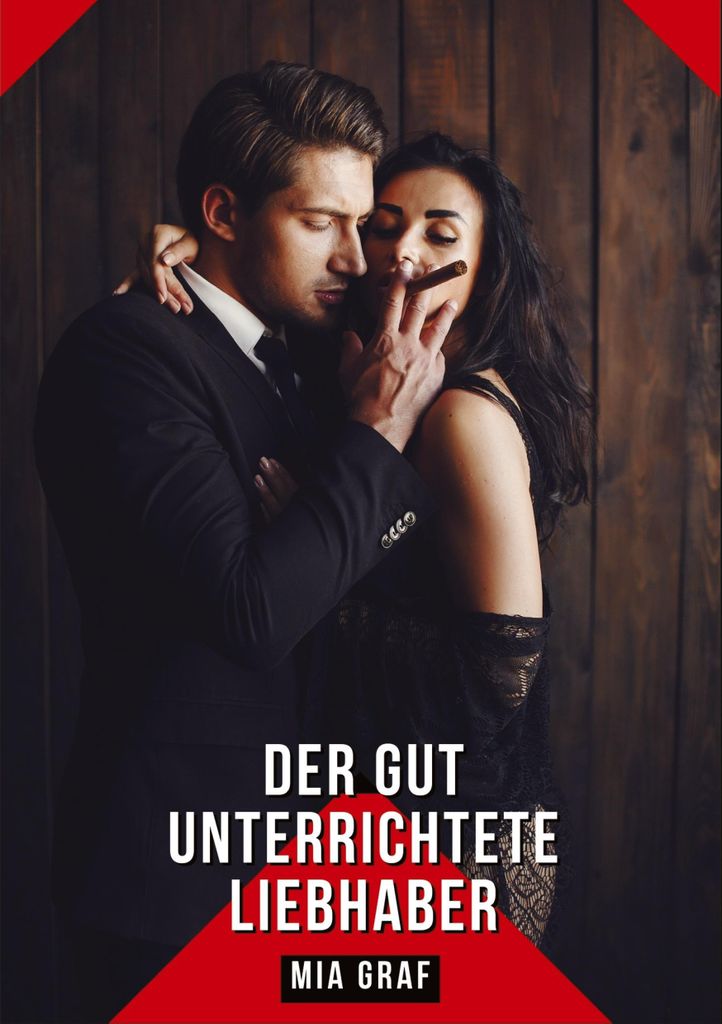 Der gut unterrichtete Liebhaber