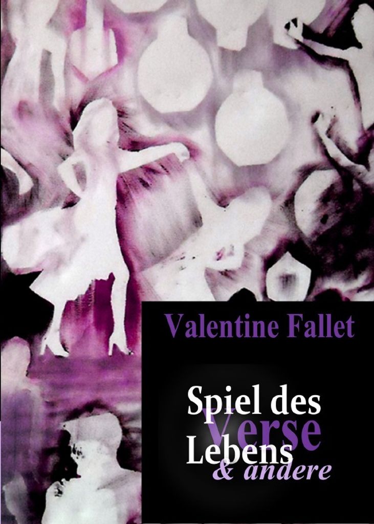Spiel des Lebens & andere Verse