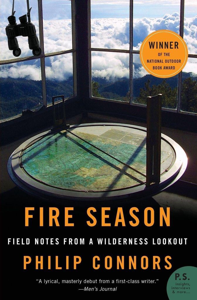 Fire Season: Field Notes from a Wilderness Lookout (P.S.).by Connors New