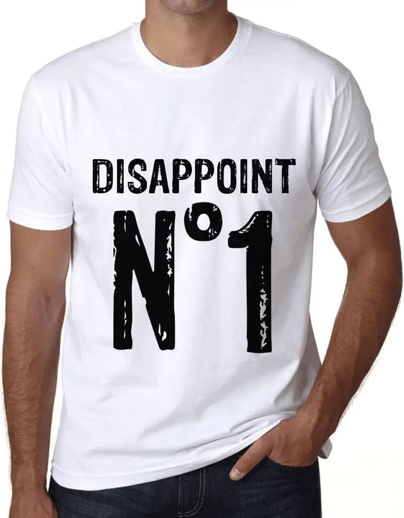 Herren Grafik T-Shirt Enttäuschung Nr 1 – Disappoint No 1 – Öko-Verantwortlich Vintage Jahrgang Kurzarm Lustige Druck Geburtstag Geschenk Mann