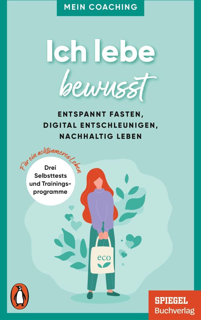 Ich lebe bewusst