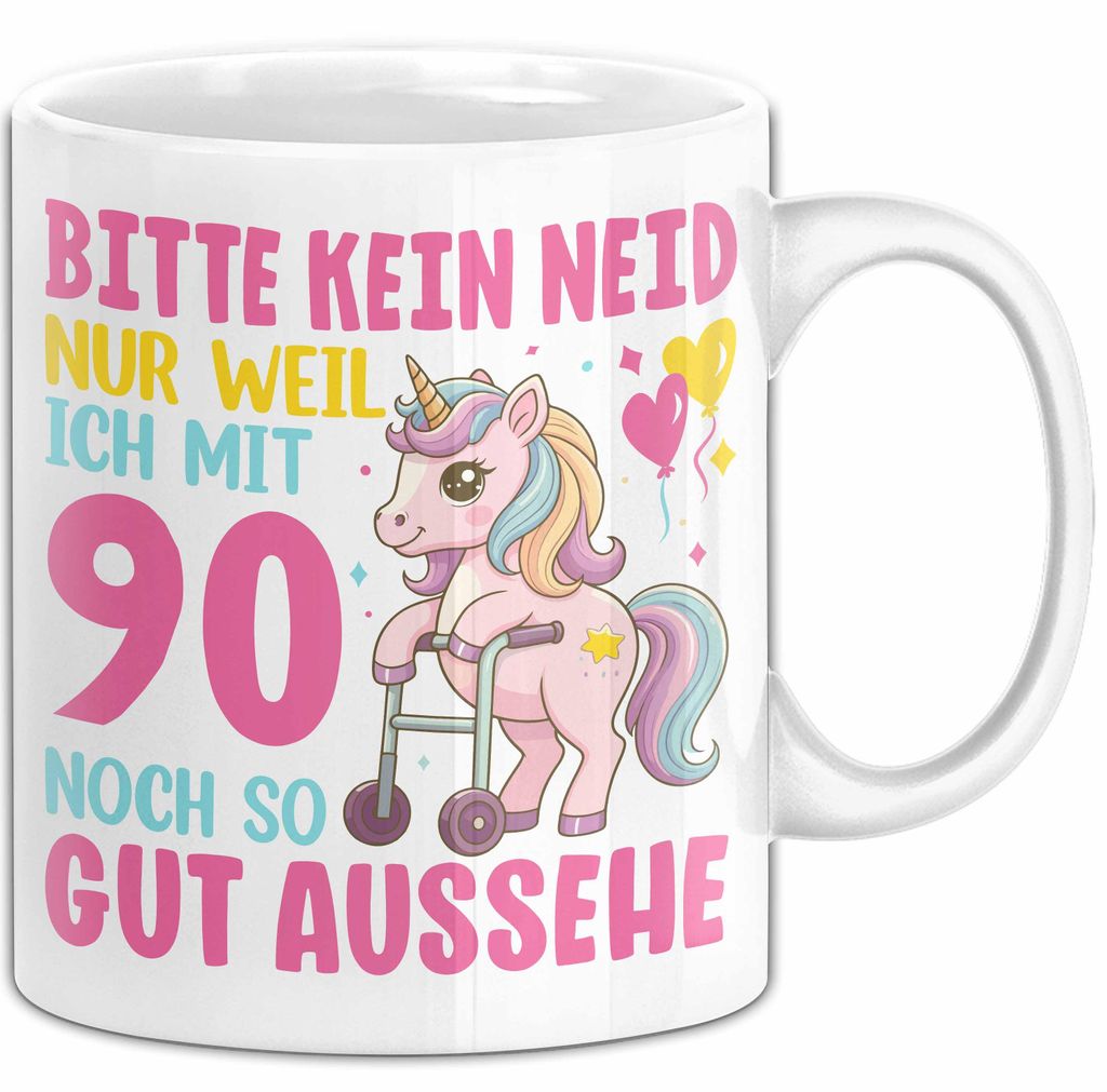 90. Geburtstag Tasse Frauen Geschenk Bitte Nur Kein Neid Nur Weil Ich mit 90 Noch So Gut Aussehe Mama Oma (Weiß)