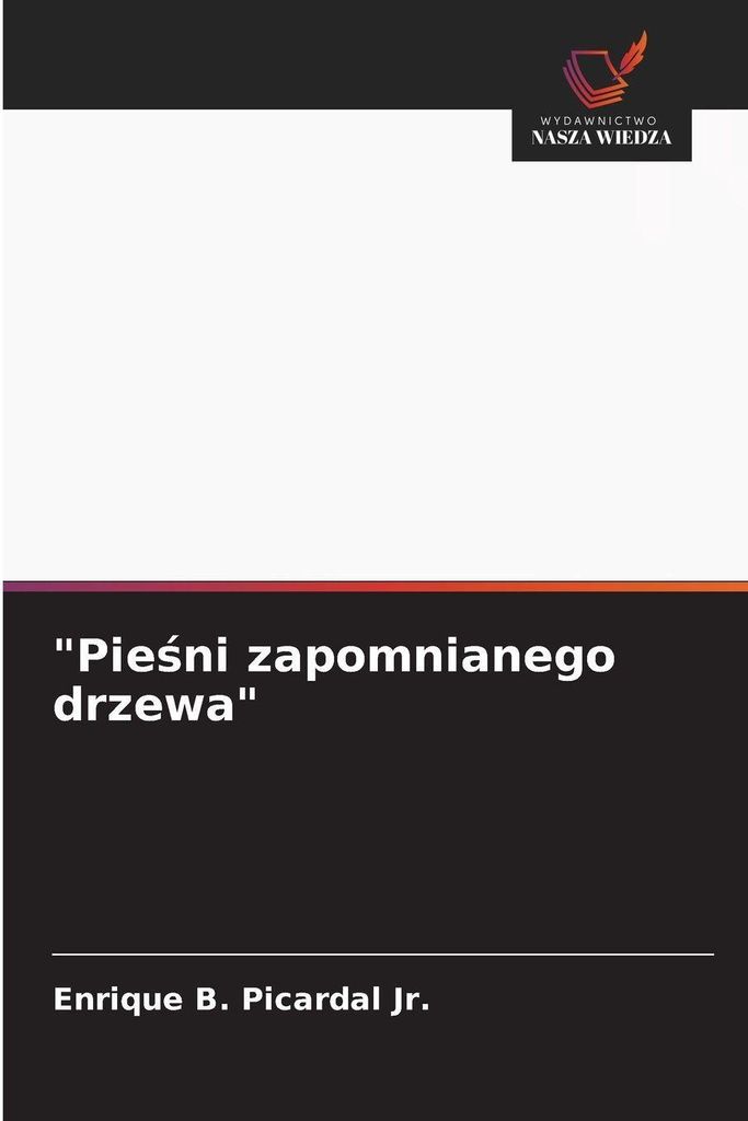 "Pie¿ni zapomnianego drzewa"